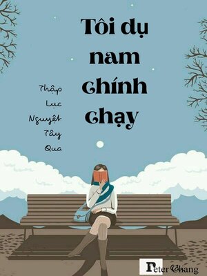 Tôi Dụ Nam Chinh Chạy - ebook